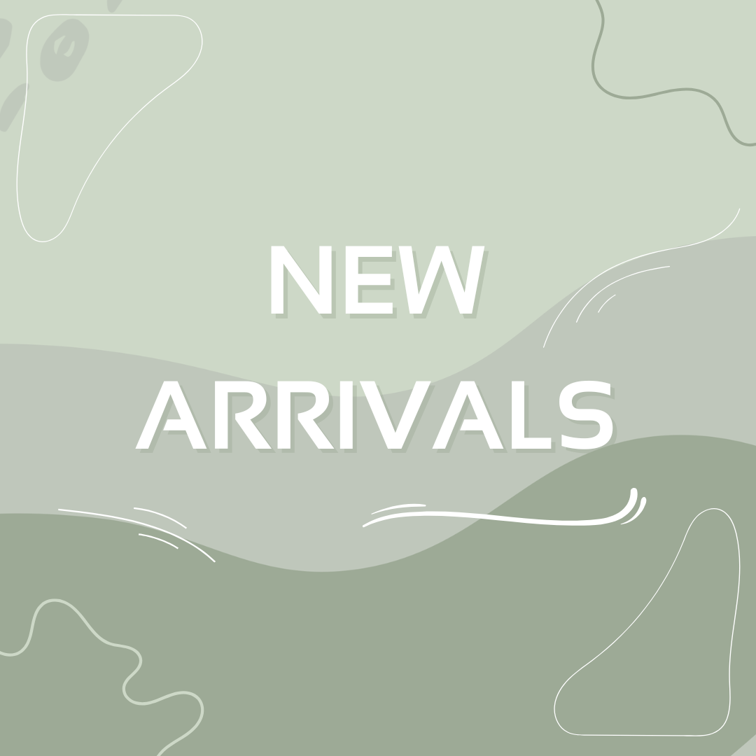 NEW ARRIVALS